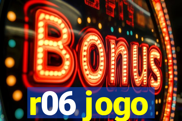 r06 jogo